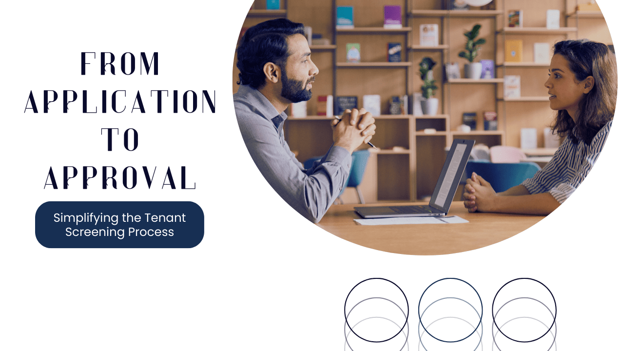 From Application to Approval: Simplifying the Tenant Screening Process